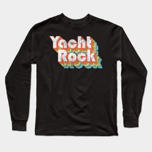 Vintage Fade Yacht Rock Party Boat Drinking Gift Long Sleeve T-Shirt